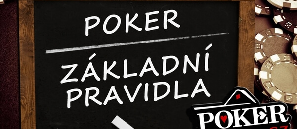 Pravidla pokeru - základní pravidla
