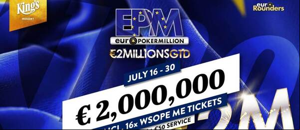 Casino King’s se na 14 dní stane domovem festivalu Euro Poker Million
