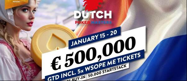 Main Event Dutch Poker Masters garantuje minimálně €500.000 prize pool