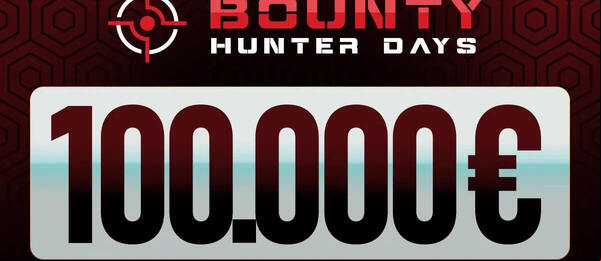 Main event Bounty Hunter Days garantuje hru o minimálně €100.000